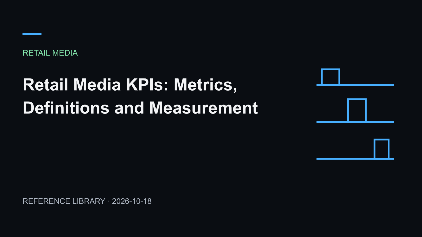 Retail Media KPIs: Metrics, Definitions and Measurement