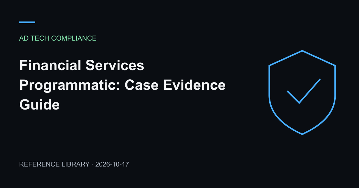 Financial Services Programmatic: Case Evidence Guide — article preview