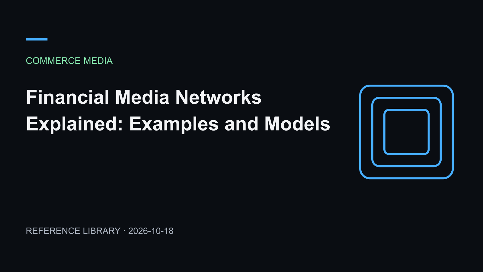 Financial Media Networks Explained: Examples and Models