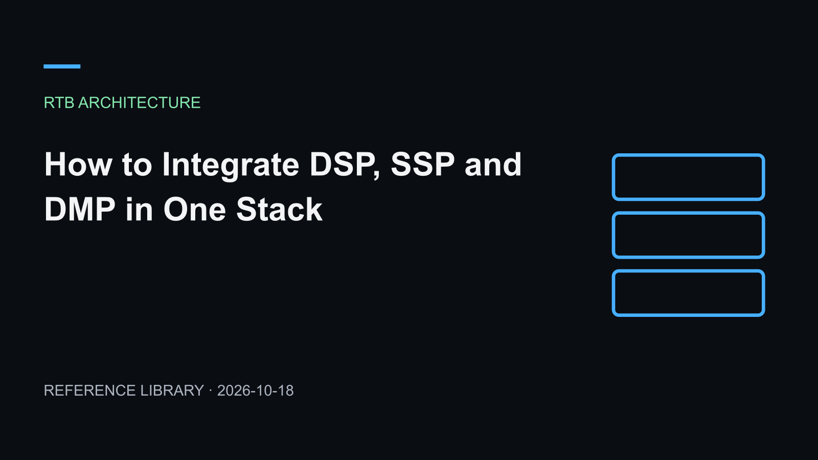 How to Integrate DSP, SSP and DMP in One Stack
