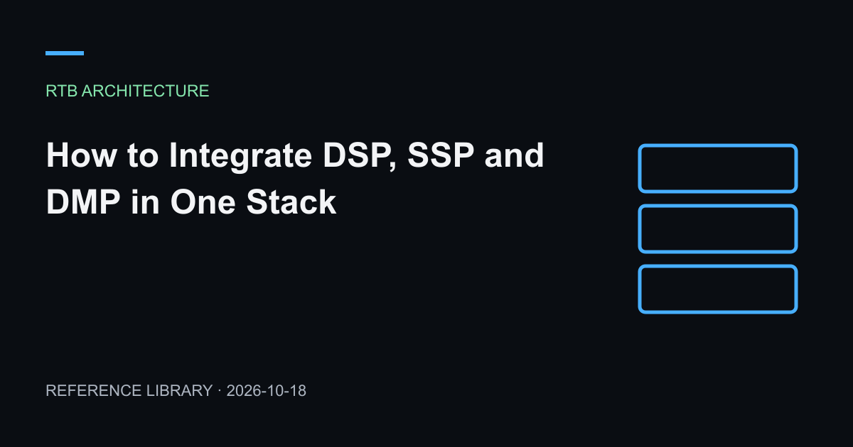 How to Integrate DSP, SSP and DMP in One Stack — article preview