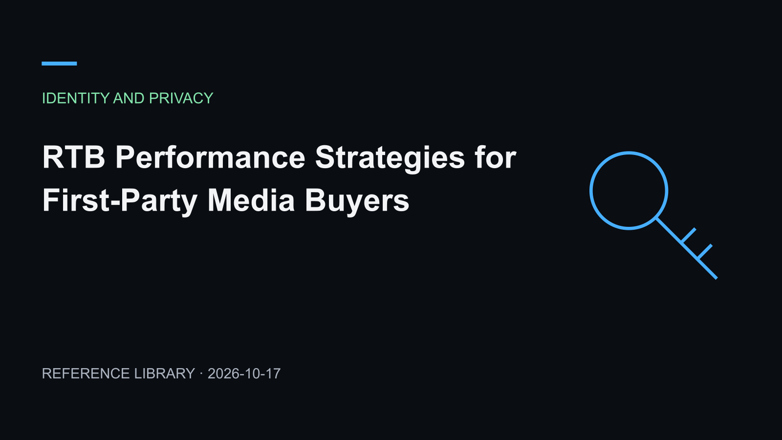 RTB Performance Strategies for First-Party Media Buyers