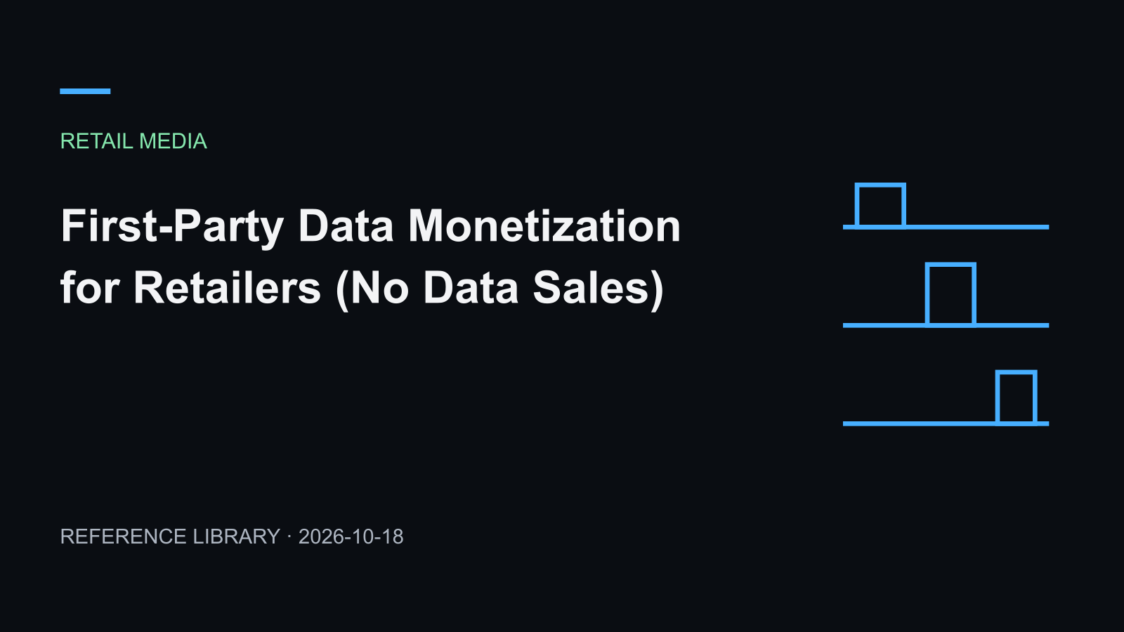 First-Party Data Monetization for Retailers (No Data Sales)