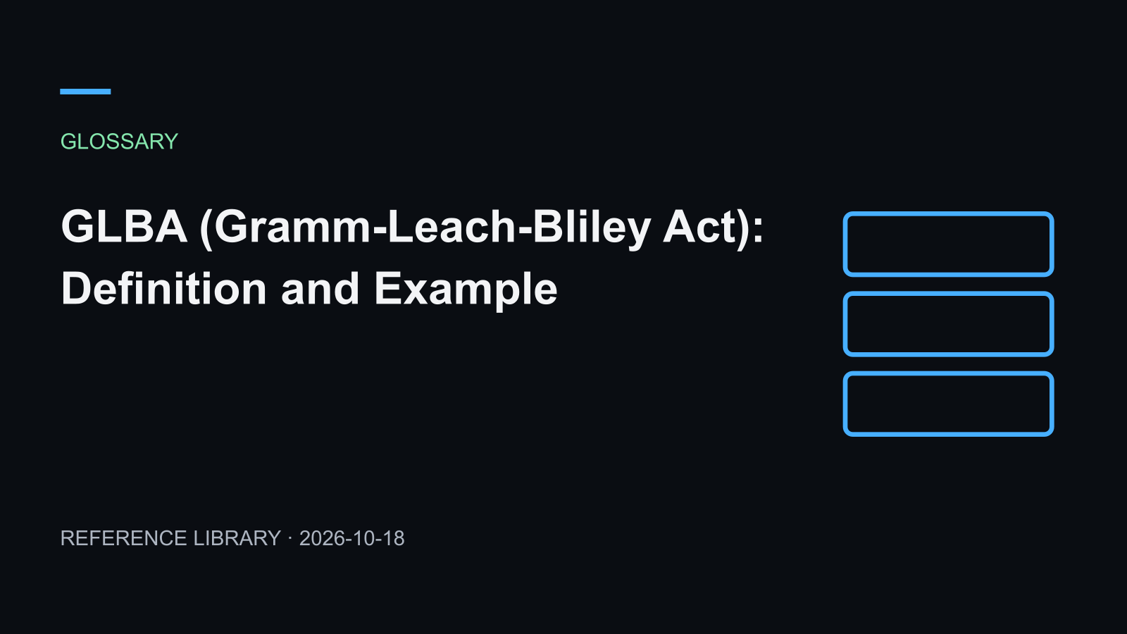 GLBA (Gramm-Leach-Bliley Act)