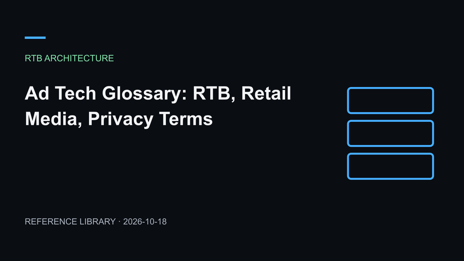 Ad Tech Glossary: RTB, Retail Media, Privacy Terms