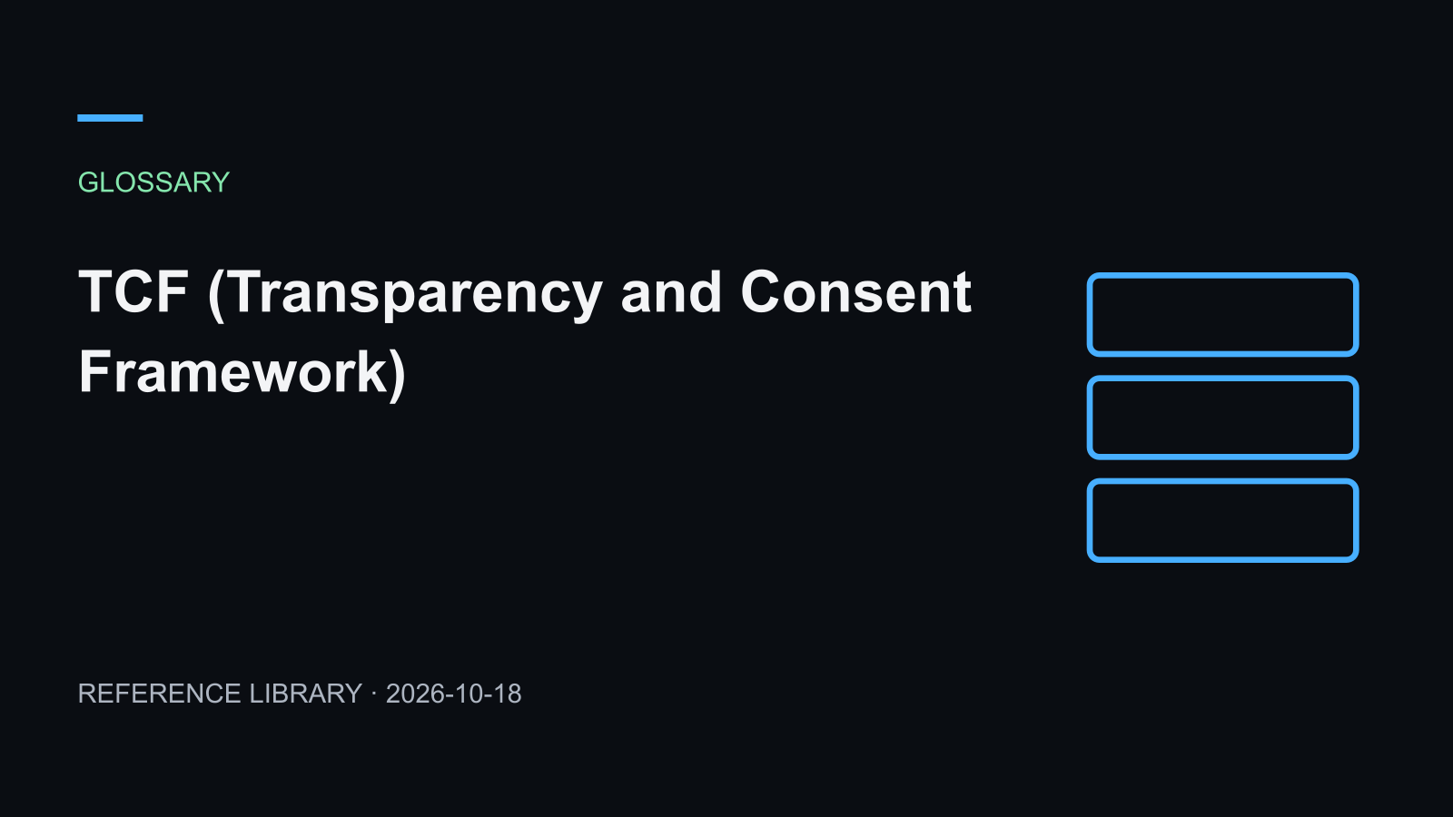 TCF (Transparency and Consent Framework)
