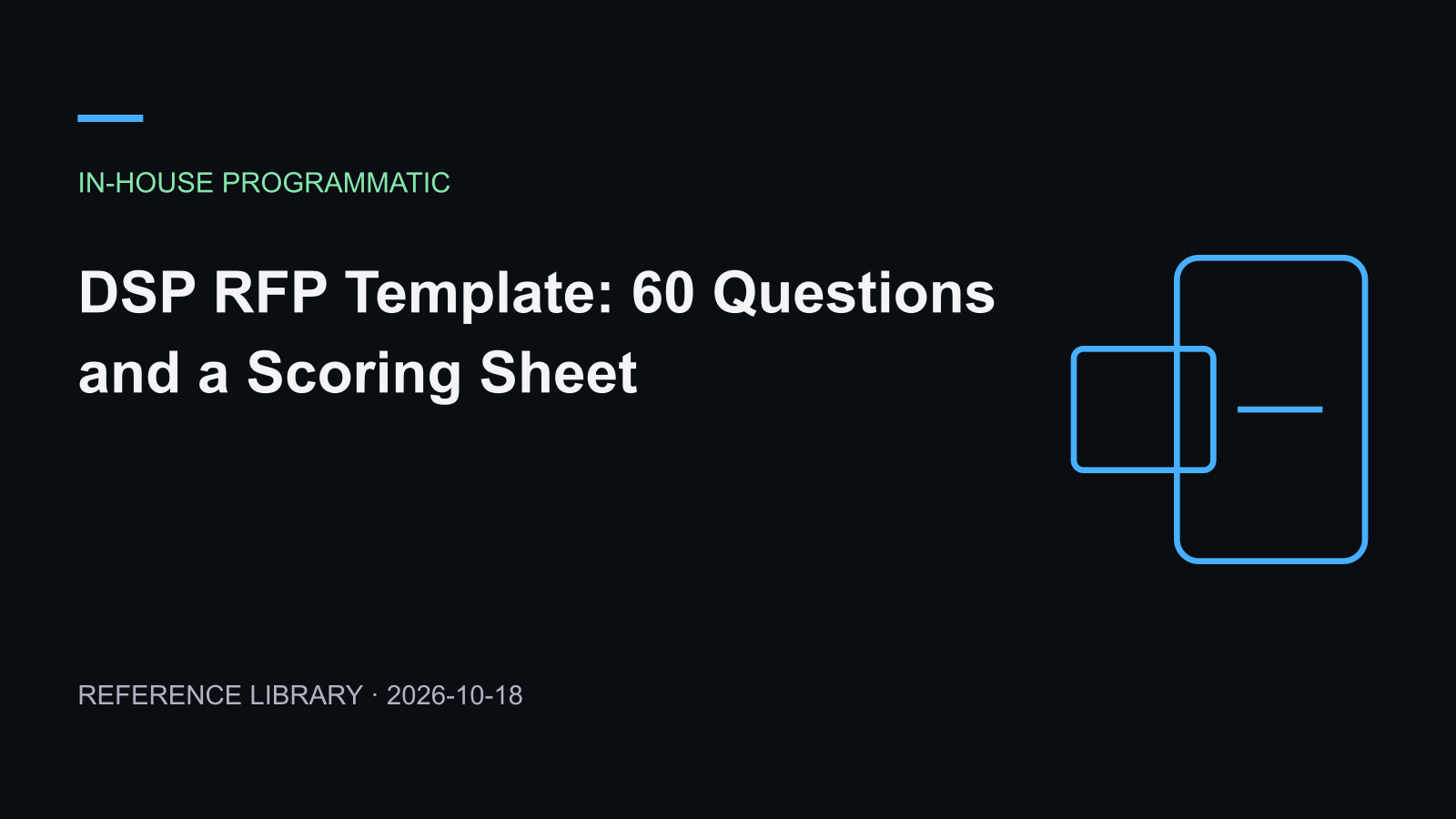 DSP RFP Template: 60 Questions and a Scoring Sheet